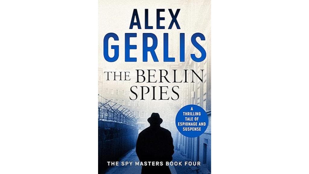 berlin espionage thriller unfolds