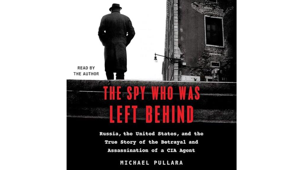 betrayal and abandonment in espionage