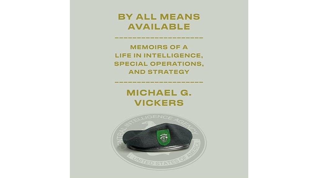 intelligence career memoirs revealed