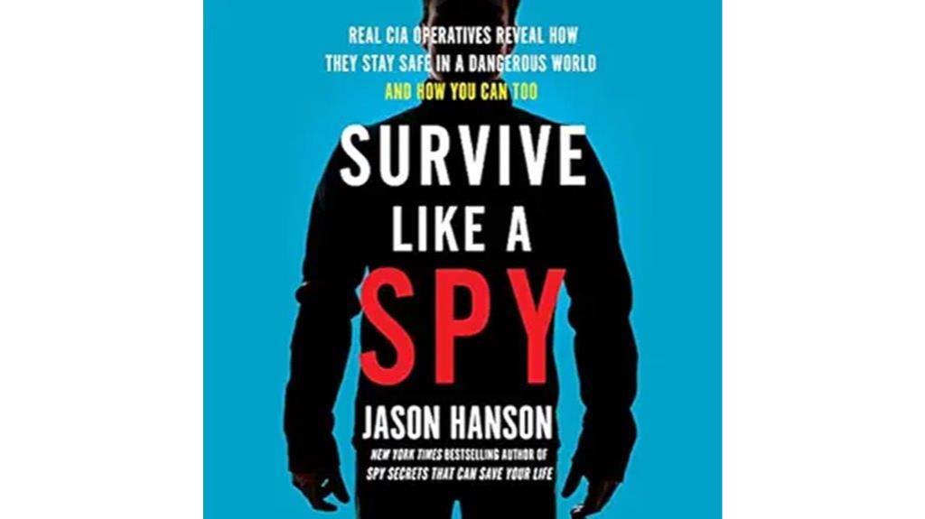 spy safety techniques revealed